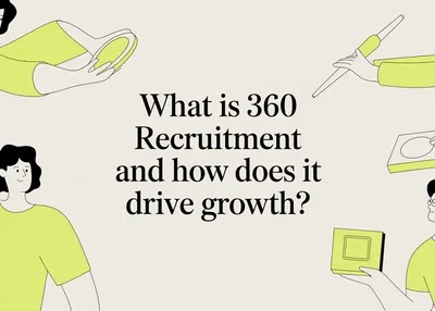 What Is 360 Recruitment and How Does It Drive Growth?